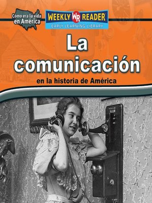 cover image of La comunicación en la historia de América